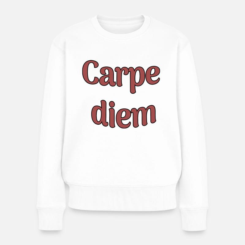Carpe diem - Frauen Premium Bio Pullover - Weiß