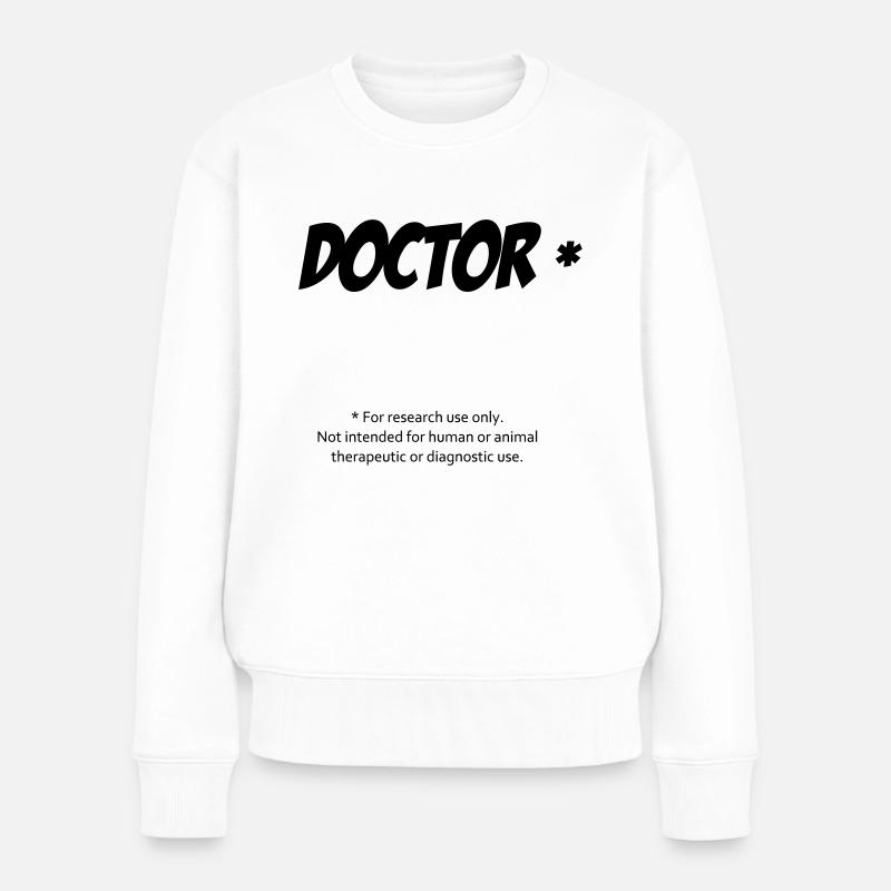 doctor - Frauen Premium Bio Pullover - Weiß