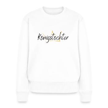 Königstochter - Frauen Premium Bio Pullover - Weiß - Vorne - Julia (174cm)
