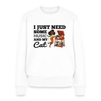 I just need some music and my cat - retro girl poc - Frauen Premium Bio Pullover - Weiß - Vorne - Julia (174cm)