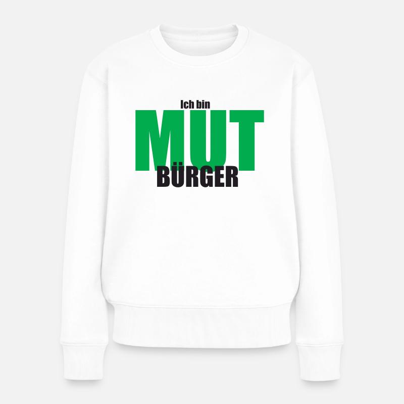 Mutbürger - Ansprechen Anpacken Zukunft Gestalten - Frauen Premium Bio Pullover - Weiß