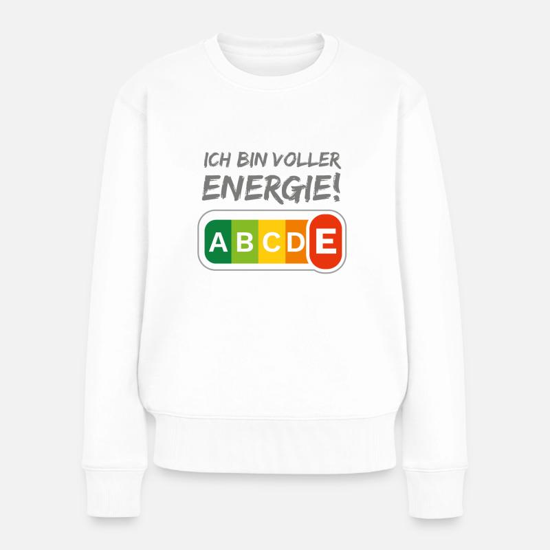 Volle Energie - Frauen Premium Bio Pullover - Weiß