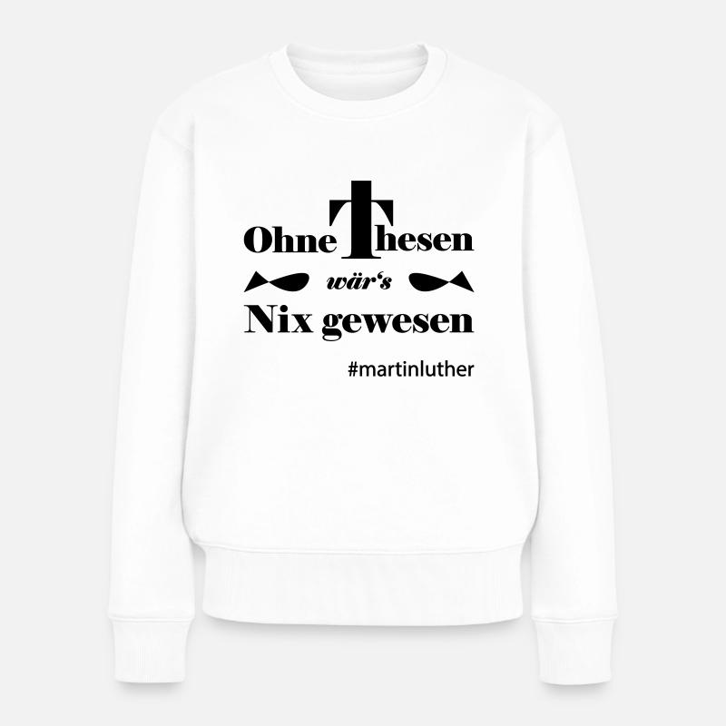 Ohne Thesen nix gewesen - Frauen Premium Bio Pullover - Weiß