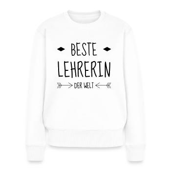 School Teacher Schule Lehrerin Ecole Prof Lehrer - Women's Premium Organic Jumper - white - Front - Julia (174cm)