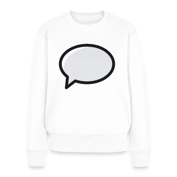 Sprechblase Comic Cartoon - Frauen Premium Bio Pullover - Weiß - Vorne - Julia (174cm)