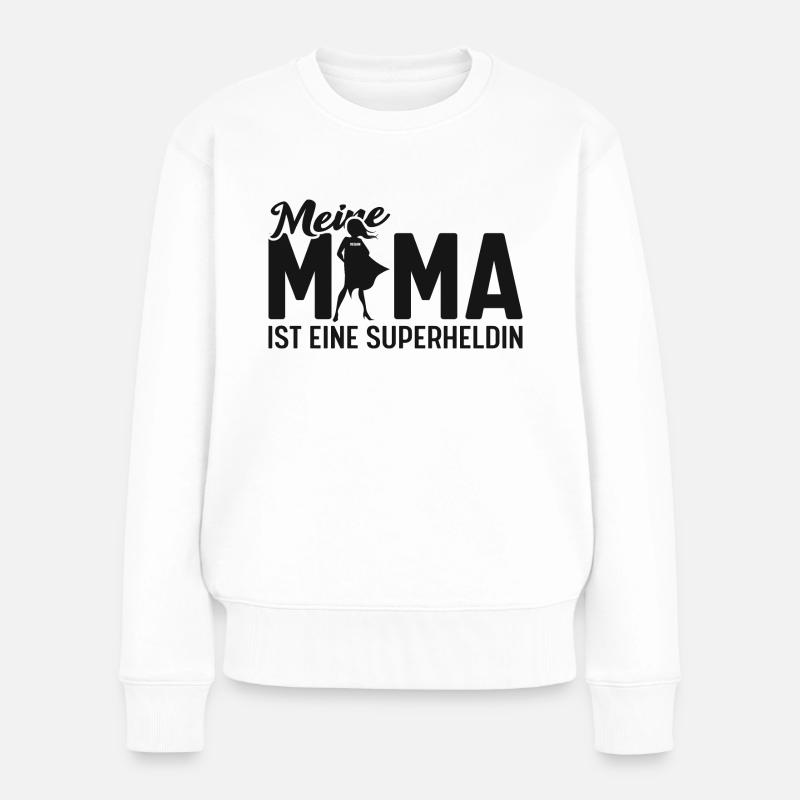 Meine Mama ist eine Superheldin - Frauen Premium Bio Pullover - Weiß