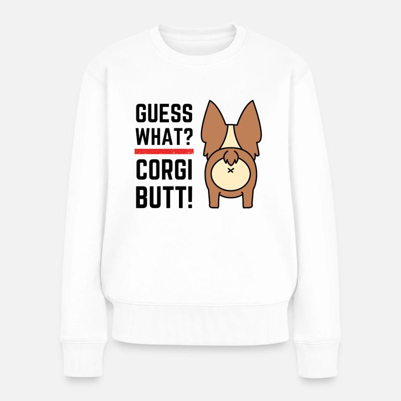 Gæt hvad Corgi Butt, Dog Lover Print - Premium økologisk sweatshirt til kvinder - hvid