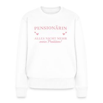 Pensionärin 2025 Ruhestand Frau Rente - Frauen Premium Bio Pullover - Weiß - Vorne - Julia (174cm)