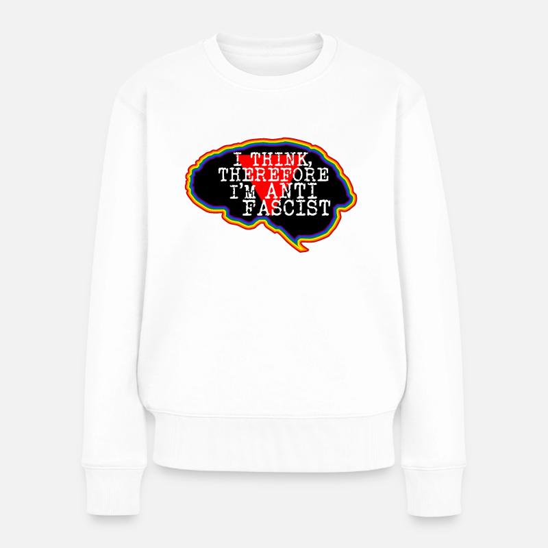 Brain. I think, therefore I'm an Anti-Fascist - Women's Premium Organic Jumper - white