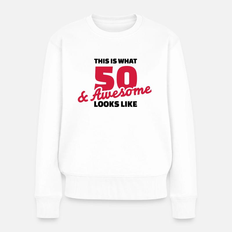 50 Geburtstag - Frauen Premium Bio Pullover - Weiß