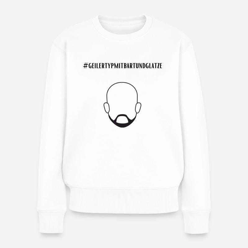 Geiler Typ Mit Bart & Glatze Glatzkopf Bartträger - Frauen Premium Bio Pullover - Weiß