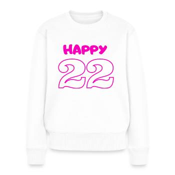 Happy 22 Birthday celebration party - Frauen Premium Bio Pullover - Weiß - Vorne - Julia (174cm)
