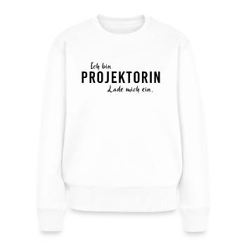 Human Design System Projektorin lade mich ein - Frauen Premium Bio Pullover - Weiß - Vorne - Julia (174cm)