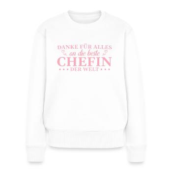 Abschied Beste Chefin Dankeschön - Frauen Premium Bio Pullover - Weiß - Vorne - Julia (174cm)