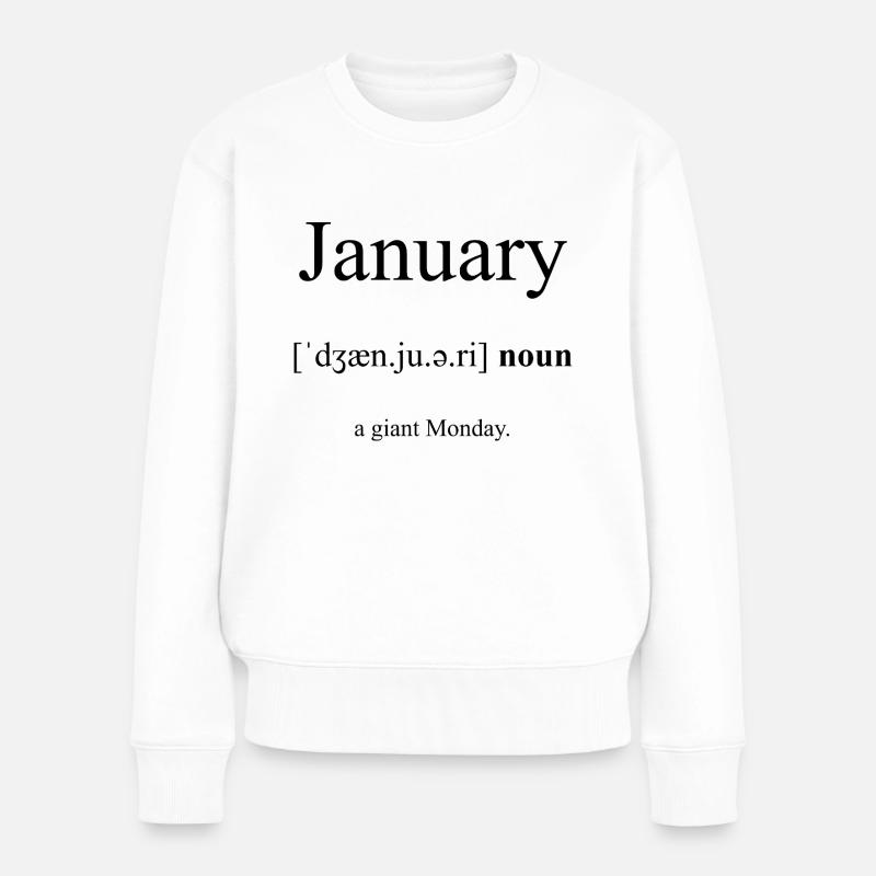 Janvier (Janvier) Dictionnaire de définitions - Pull Premium bio Femme - blanc