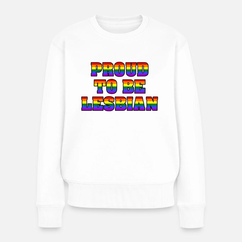 Proud To Be Lesbian - Frauen Premium Bio Pullover - Weiß