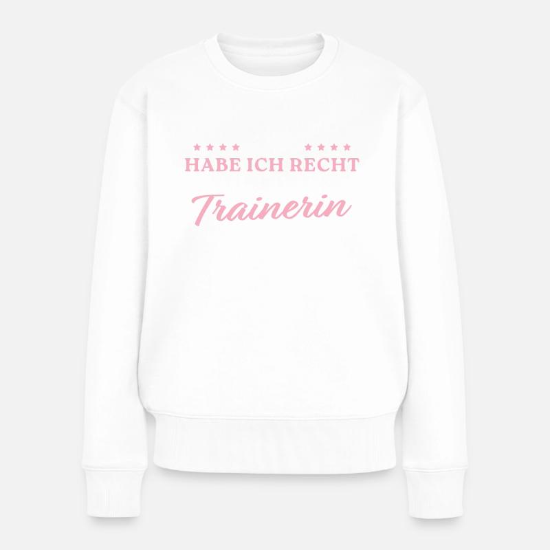 Fußballtrainerin Klar habe ich recht Trainerin - Frauen Premium Bio Pullover - Weiß