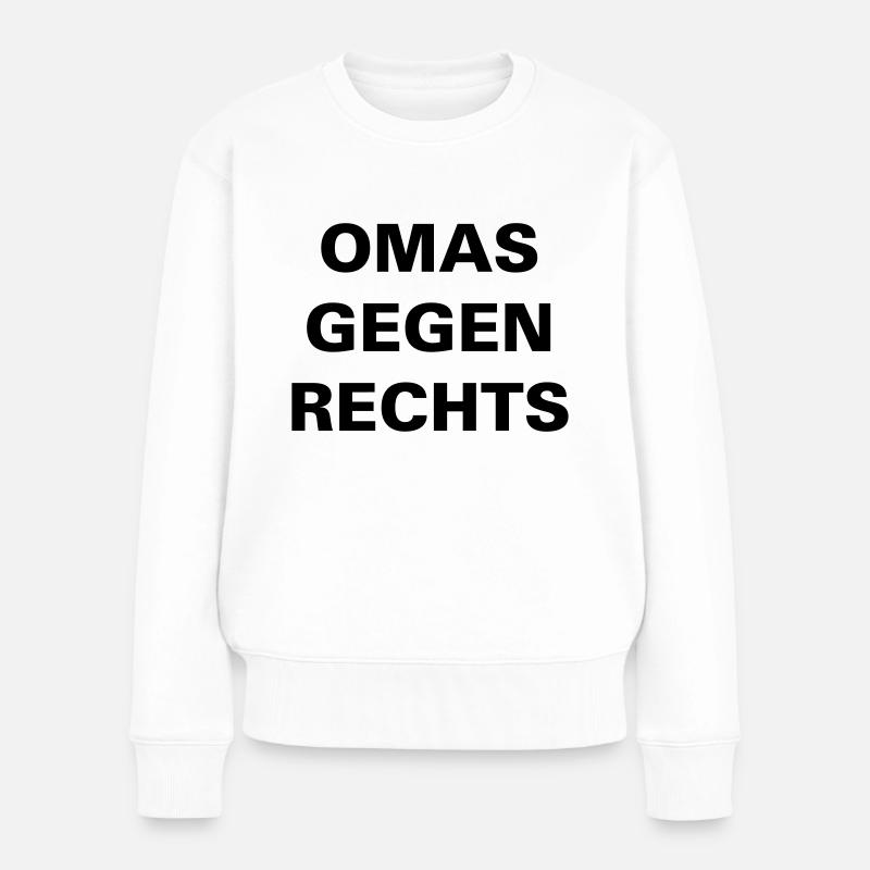 OMAS GEGEN RECHTS - Frauen Premium Bio Pullover - Weiß