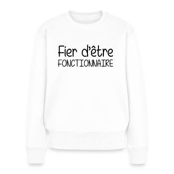 Fier d'être Fonctionnaire - Pull Premium bio Femme - blanc - Devant - Julia (174cm)