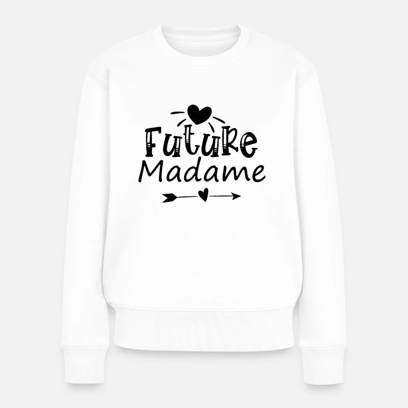 Future madame. Evjf. - Pull Premium bio Femme - blanc