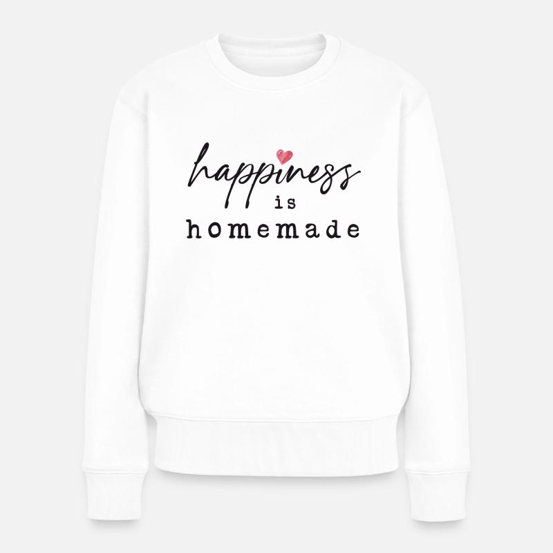 Happiness is Homemade - Frauen Premium Bio Pullover - Weiß