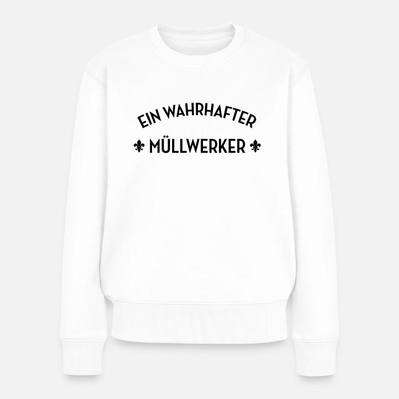 Müllwerker Müllwerkerin Kehrmaschine Müllmann Müll - Frauen Premium Bio Pullover - Weiß