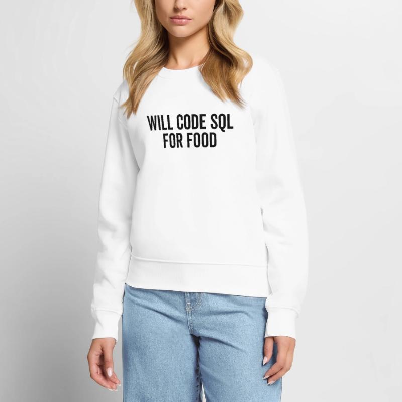 Will Code SQL For Food Women's Premium Organic Jumper