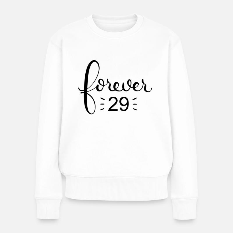 forever 29 - Frauen Premium Bio Pullover - Weiß