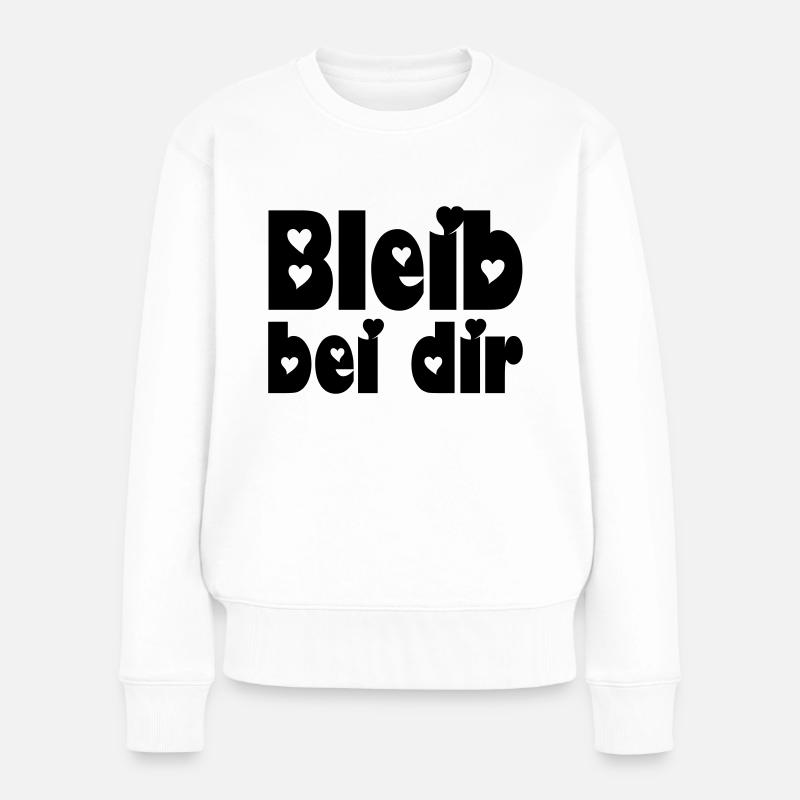 bleib bei dir - Frauen Premium Bio Pullover - Weiß