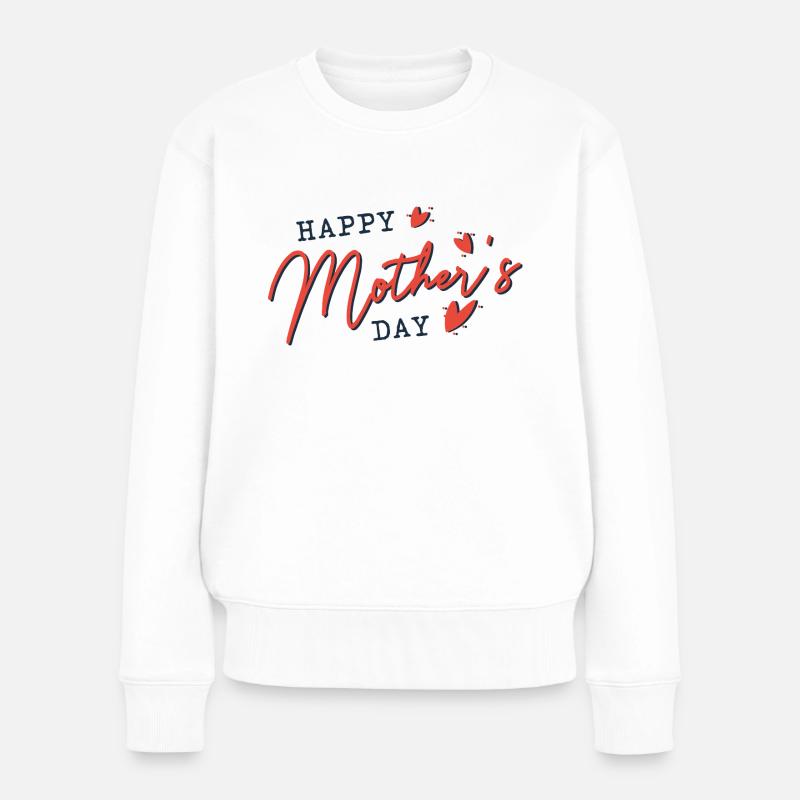 Happy Mather Day - Frauen Premium Bio Pullover - Weiß