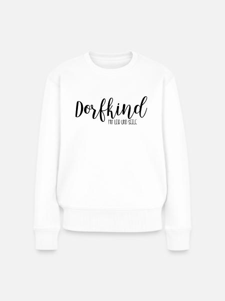 Dorfkind - Frauen Premium Bio Pullover - Weiß