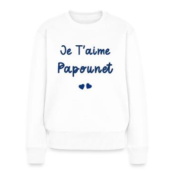 je t'aime papounet - Pull Premium bio Femme - blanc - Devant - Julia (174cm)