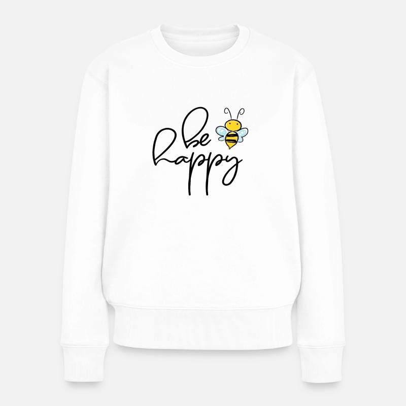 Be Happy - Frauen Premium Bio Pullover - Weiß