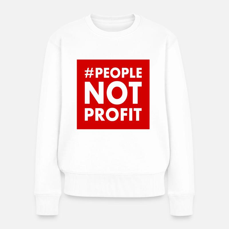 People not profit - Frauen Premium Bio Pullover - Weiß