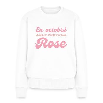 Octobre Rose Mois Cancer Sein - Pull Premium bio Femme - blanc - Devant - Julia (174cm)
