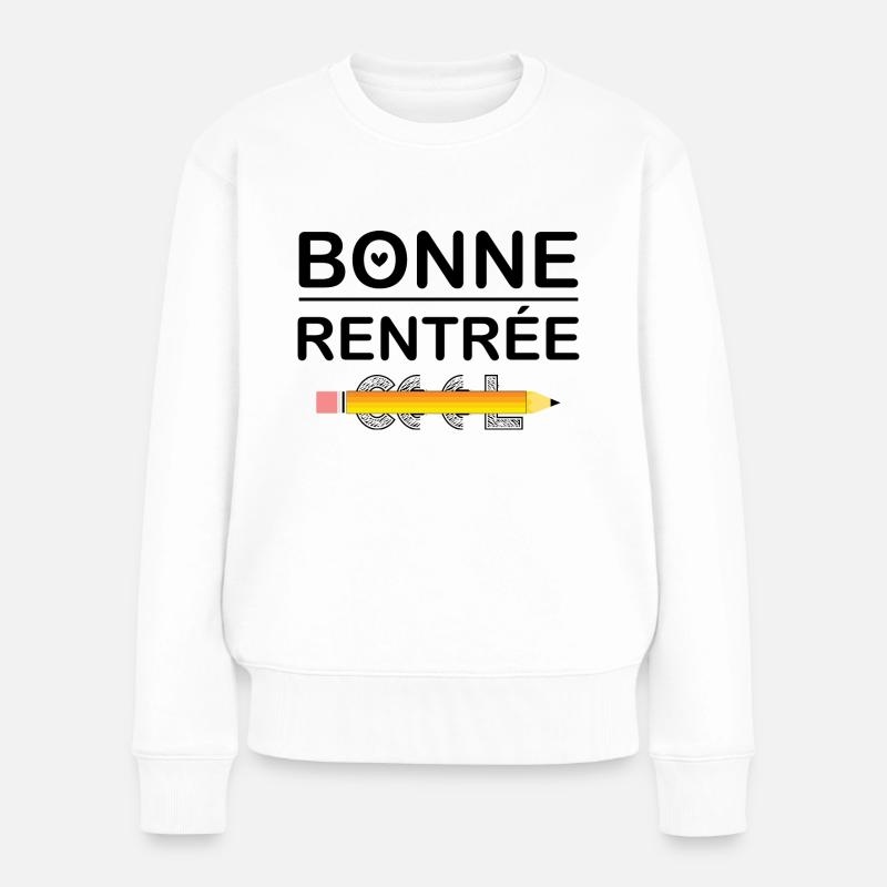 RENTREE. VIVE LA RENTRÉE. RENTRÉE DES CLASSES - Pull Premium bio Femme - blanc