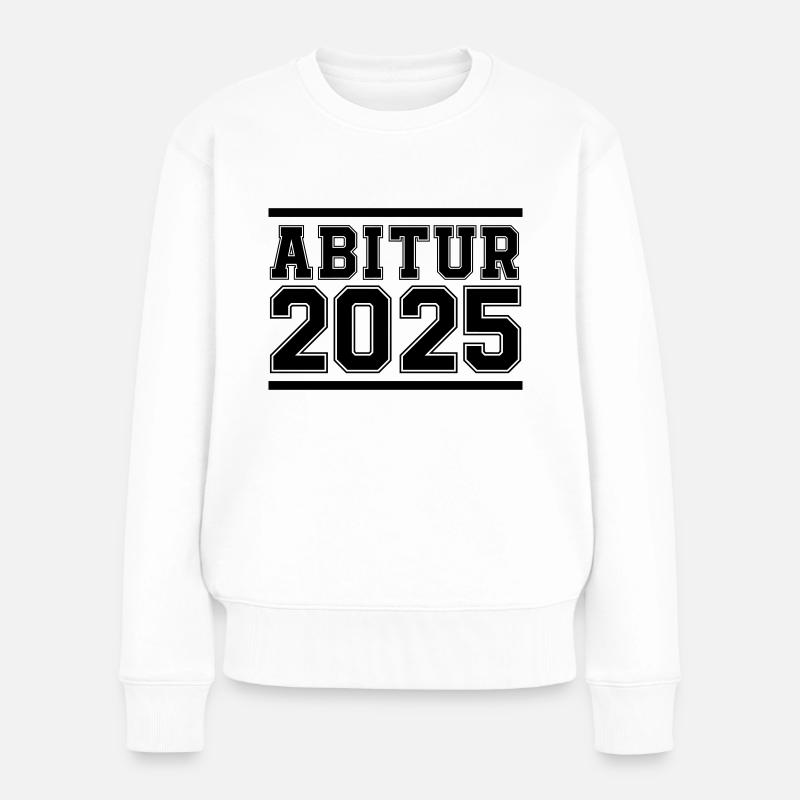 Abitur 2025 - Frauen Premium Bio Pullover - Weiß