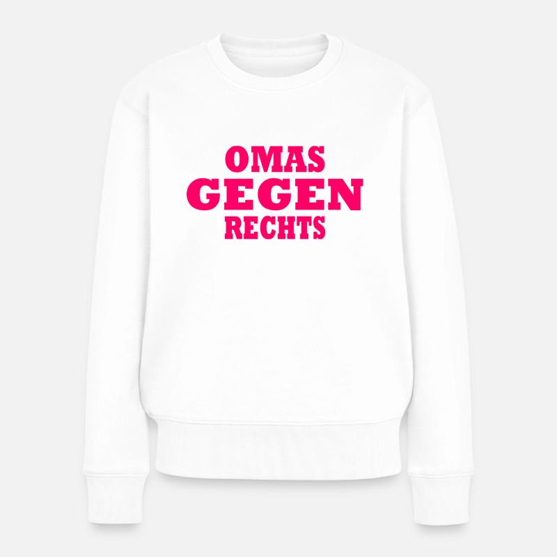 Omas gegen rechts - Frauen Premium Bio Pullover - Weiß