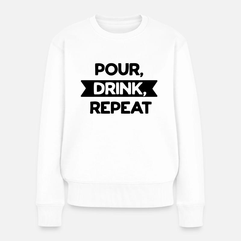 Pour drink repeat - Women's Premium Organic Jumper - white