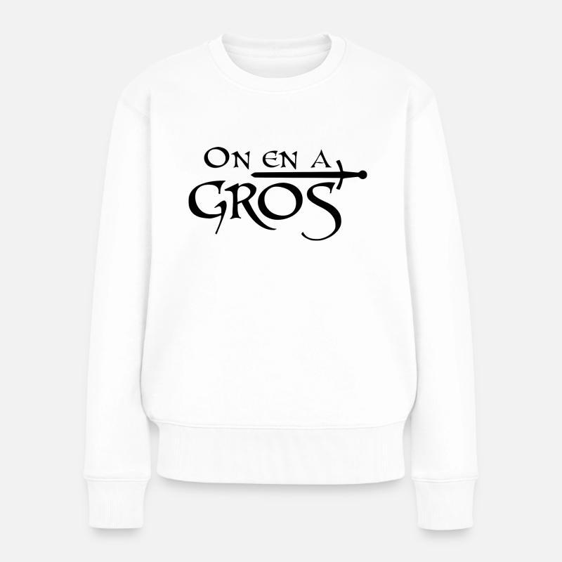 On en a gros - Pull Premium bio Femme - blanc