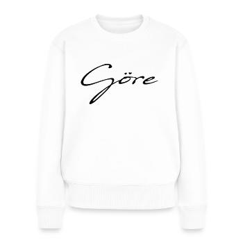 Göre - Freche weibliche Person - Frauen Premium Bio Pullover - Weiß - Vorne - Julia (174cm)