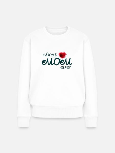 Best Mom ever, Mothers day background. - Frauen Premium Bio Pullover - Weiß