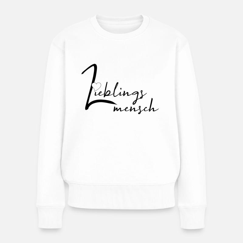 Lieblingsmensch - Frauen Premium Bio Pullover - Weiß