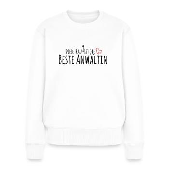 Beste Anwältin - Frauen Premium Bio Pullover - Weiß - Vorne - Julia (174cm)