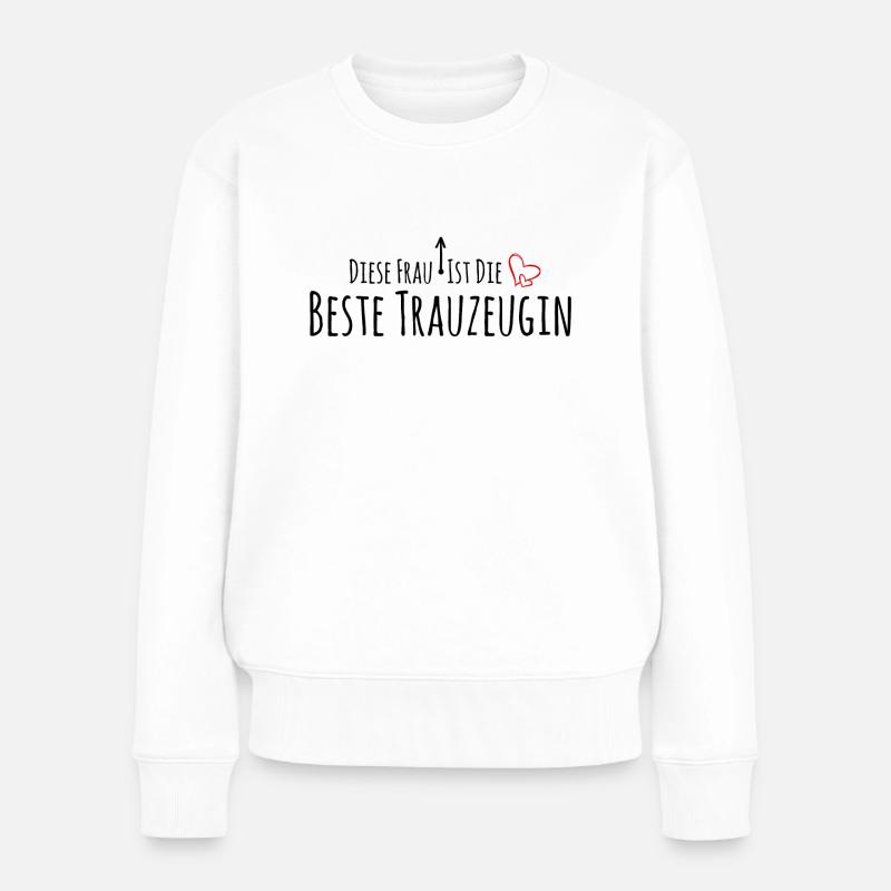 Beste Trauzeugin - Frauen Premium Bio Pullover - Weiß