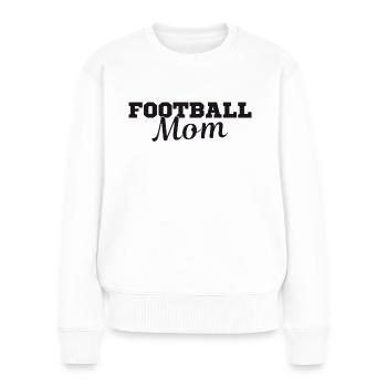 Football Mom Cadeau t-shirt maman footballeuse - Pull Premium bio Femme - blanc - Devant - Julia (174cm)