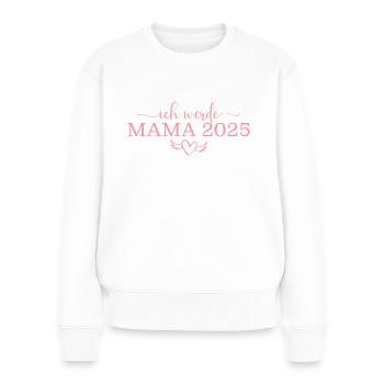 Werdende Mama 2025 Babyparty Mutter - Frauen Premium Bio Pullover - Weiß - Vorne - Julia (174cm)