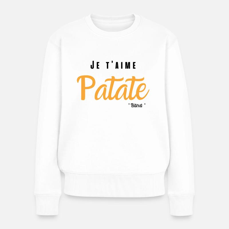 Je t'aime patate bisous - Pull Premium bio Femme - blanc