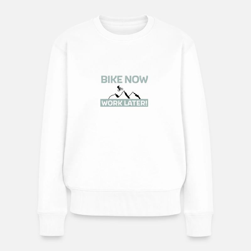 Bike now - work later - Frauen Premium Bio Pullover - Weiß