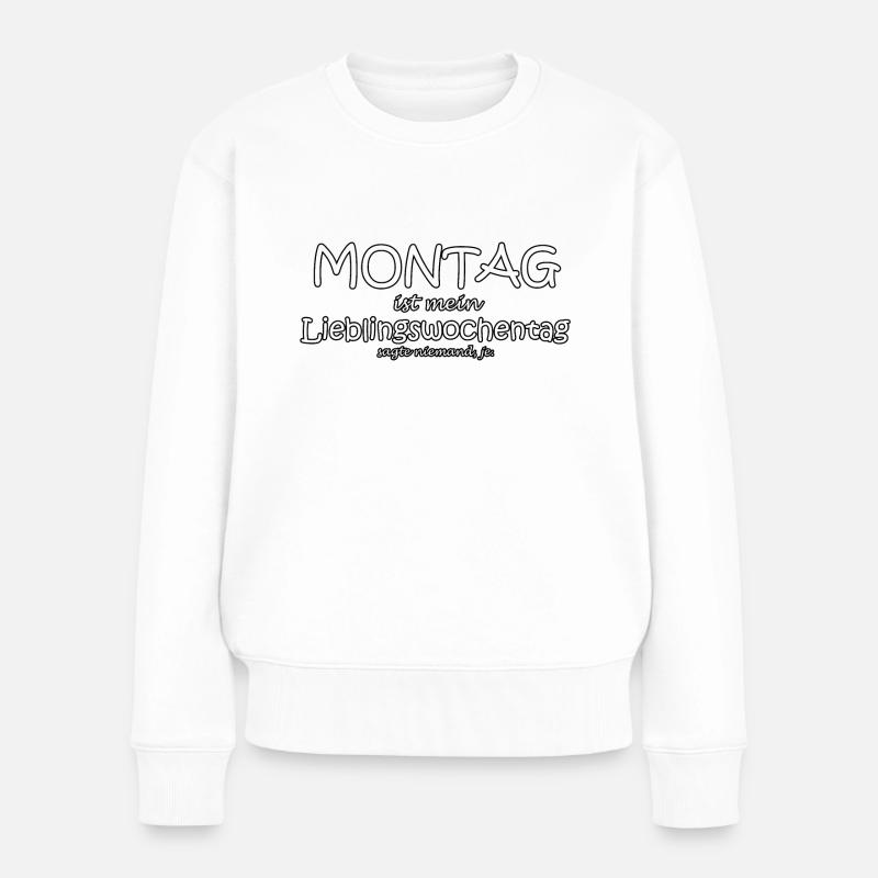 Montag - Frauen Premium Bio Pullover - Weiß